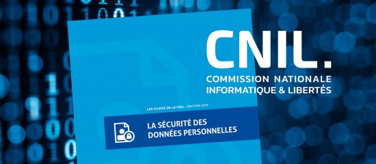 Sécurité des données personnelles : un nouveau guide de la Cnil